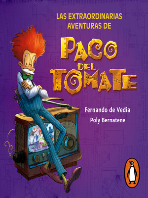 cover image of Las extraordinarias aventuras de Paco del Tomate